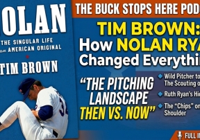 The Untold Story of Nolan Ryan: Secrets, Speed &amp; The Man Behind the Legend | Tim Brown Interview
