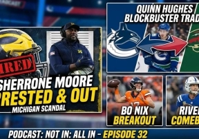 Sherrone Moore ARRESTED &amp; Fired! | Quinn Hughes Blockbuster Trade &amp; Bo Nix’s Elite Leap