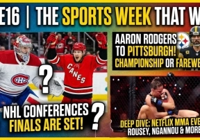 NHL Final Four, Rodgers' Steelers Gamble &amp; the 17-Second Rousey-Carano Fight