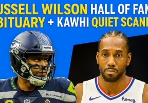 S1E22 | Russell Wilson’s Hall of Fame Obituary + Kawhi’s Quiet Scandal