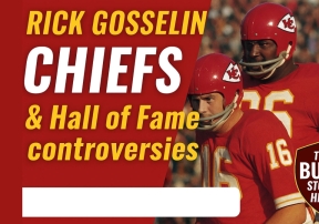 Rick Gosselin on the Chiefs, AFL Legacy &amp; Hall of Fame Controversies