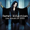 Sarah Mclachlan Album Covers