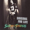 1994 Suicidal For Life