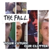 2010 Your Future Our Clutter