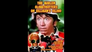 Season 1 Episode 13 -- The Harlem Globetrotters on Gilligan's Island