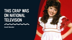 Season 2 Episode 3 -- Small Wonder