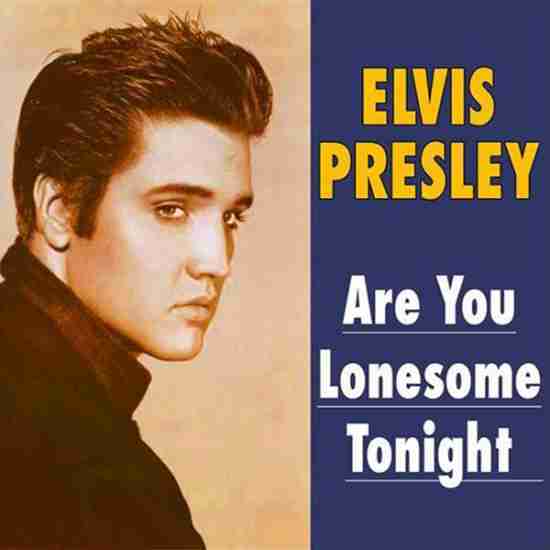 Are You Lonesome Tonight