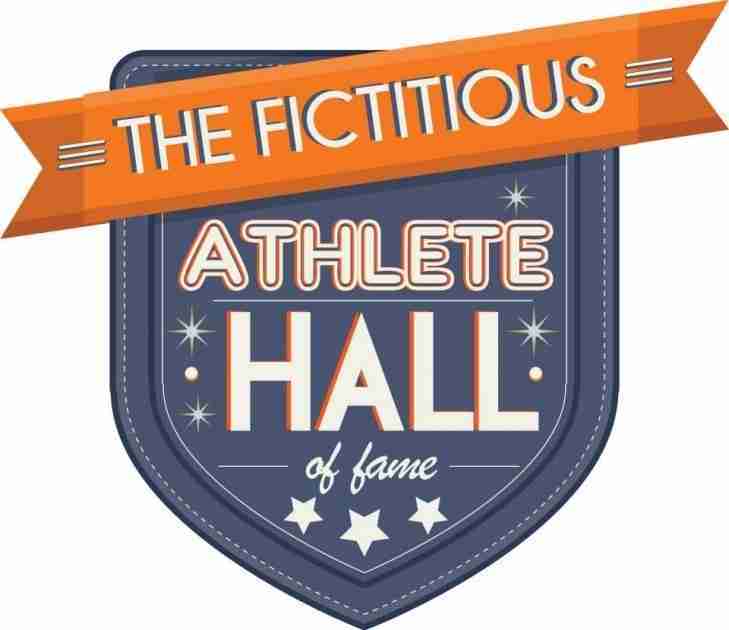 The Fictitious Athlete Hall of Fame Finalists are announced...Time to vote!