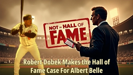 Albert Belle: Baseball’s Most Misunderstood Hall of Fame Candidate?