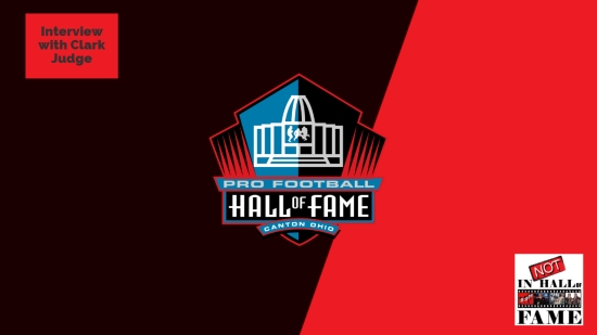 The Buck Stops Here -- ?? Special Episode: Inside the Pro Hall of Fame with Clark Judge ??