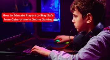 How to Educate Players to Stay Safe from Cybercrime in Online Gaming?