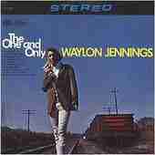 1967 The One and Only Waylon Jennings